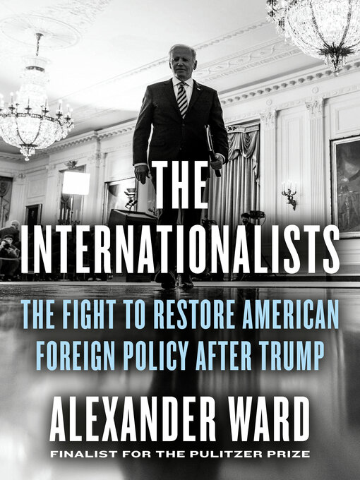 Title details for The Internationalists by Alexander Ward - Available